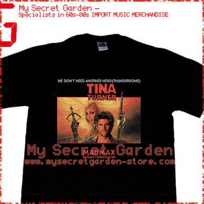 Tina Turner - We Don’t Need Another Hero (Thunderdome) T Shirt 